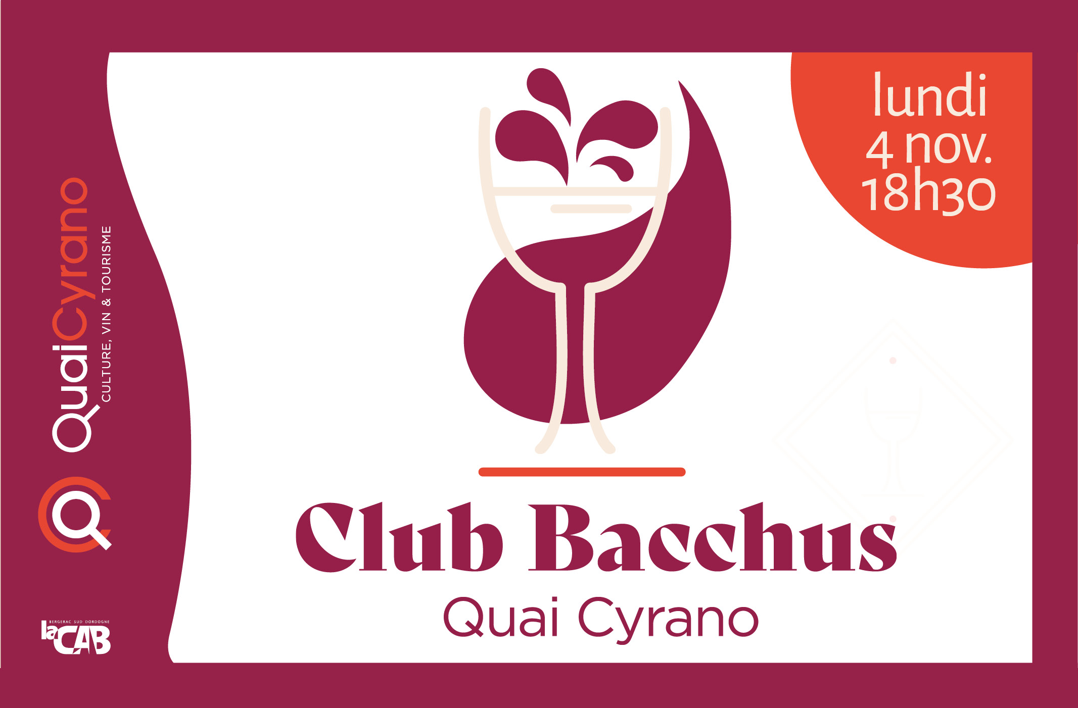 Quai Cyrano • Club Bacchus