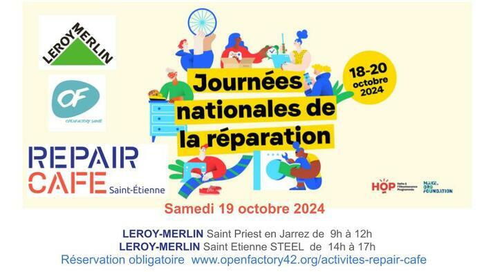 Repair Café exceptionnel Leroy Merlin saint Etienne Saint-Jean-Bonnefonds