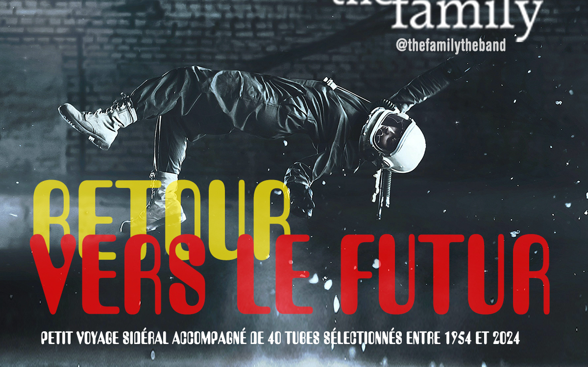 Retour vers le futur / The Family La Dame de Canton Paris