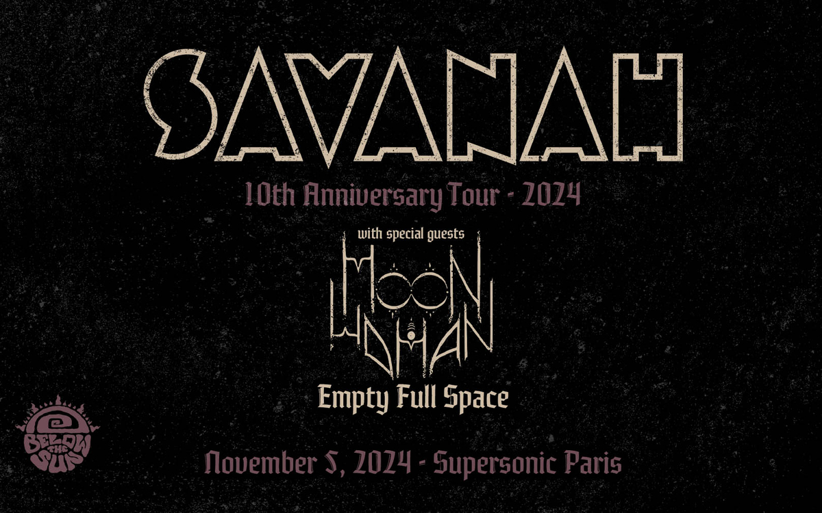 Savanah • Moon Woman • Empty Full Space SUPERSONIC Paris