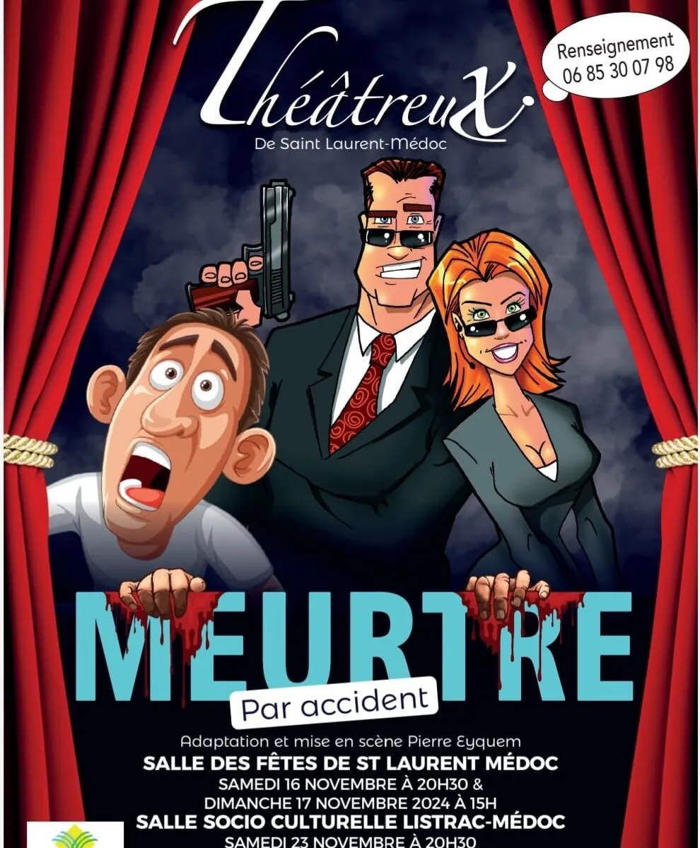 Théâtre "Meutre par accident" à Saint-Laurent-Médoc