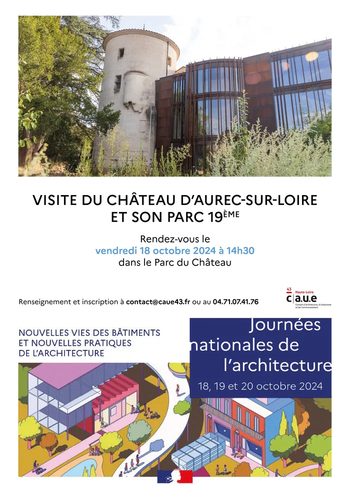 Visite du Château d'Aurec-sur-Loire et son parc 19ème Château d'Aurec-sur-Loire Aurec-sur-Loire