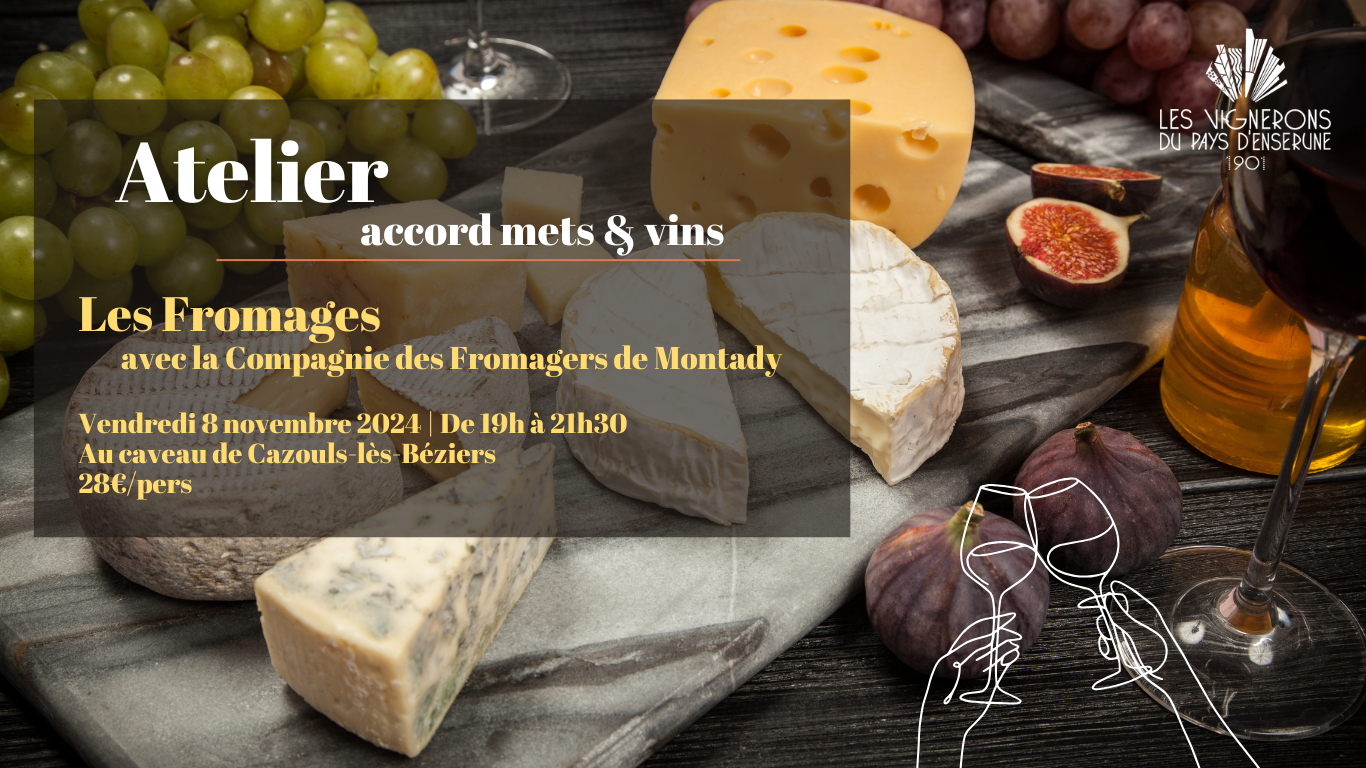 ATELIER ACCORD METS & VINS SPÉCIAL FROMAGES