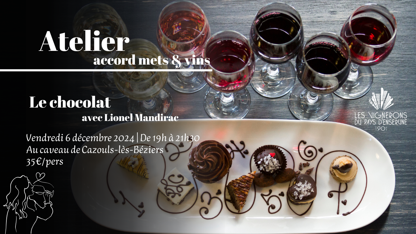 ATELIER ACCORDS METS ET VINS AUTOUR DU CHOCOLAT