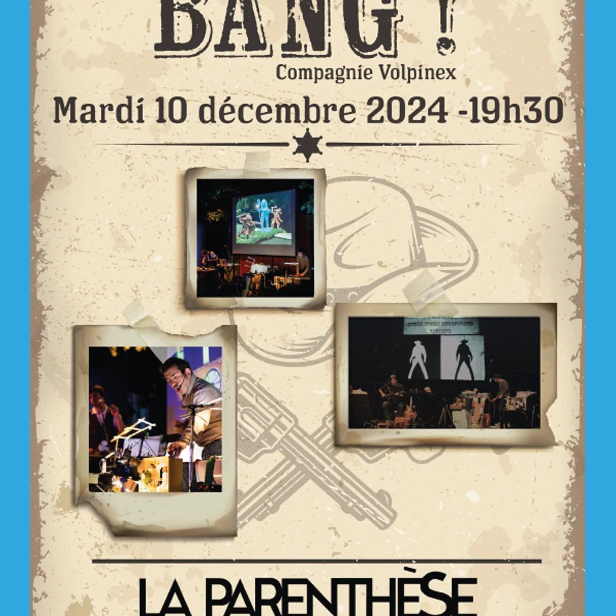 BANG!!!THÉÂTRE PAR LA CIE VOLPINEX