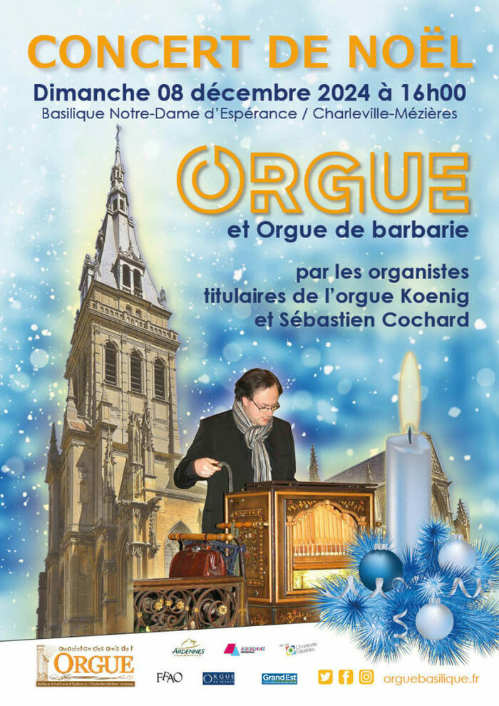 Concert de Noël : orgue et orgue de barbarie Basilique Notre-Dame-d'Espérance Charleville-Mézières Charleville-Mézières