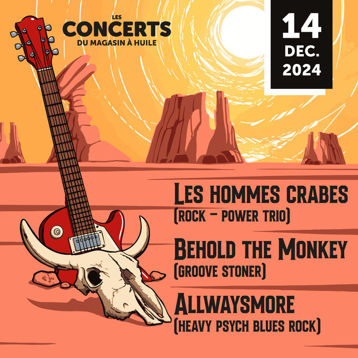 Concert Les Hommes Crabes + Behold The Monkey + AllWaysMore : samedi 14 décembre 2024 Magasin à huile Couëron