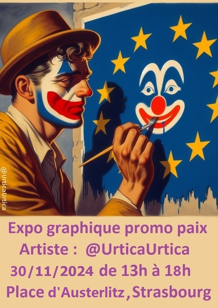 Expo : @UrticaUrtica artiste non complaisant*1 Place d'Austerlitz Strasbourg