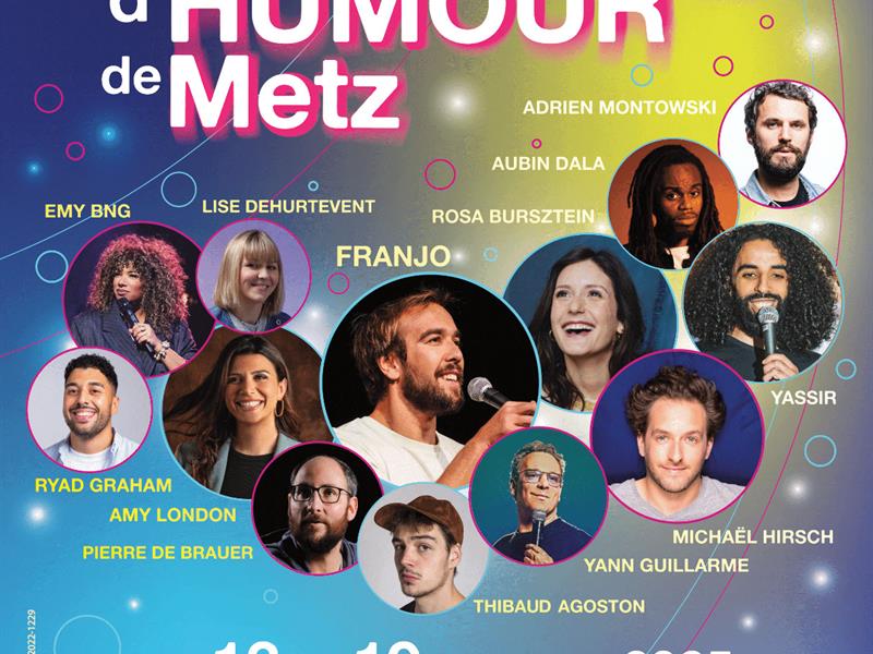 FESTIVAL DE L'HUMOUR DE METZ 2025