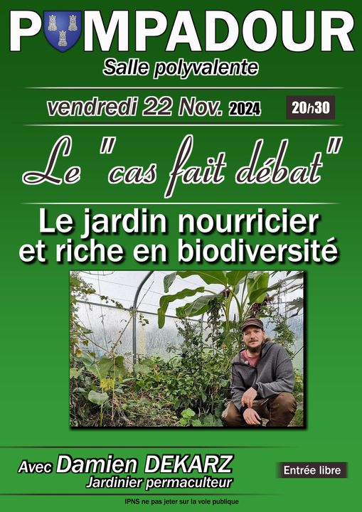 Le Cas Fait Débat Le jardin nourricier et riche en biodiversiré