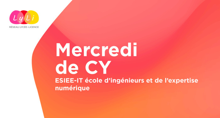 Mercredi de CY - ESSIE-IT école d'ingénieurs et de l'expertise numérique ESIEE-IT école d'ingénieurs et de l'expertise numérique - 8 Rue Pierre de Coubertin