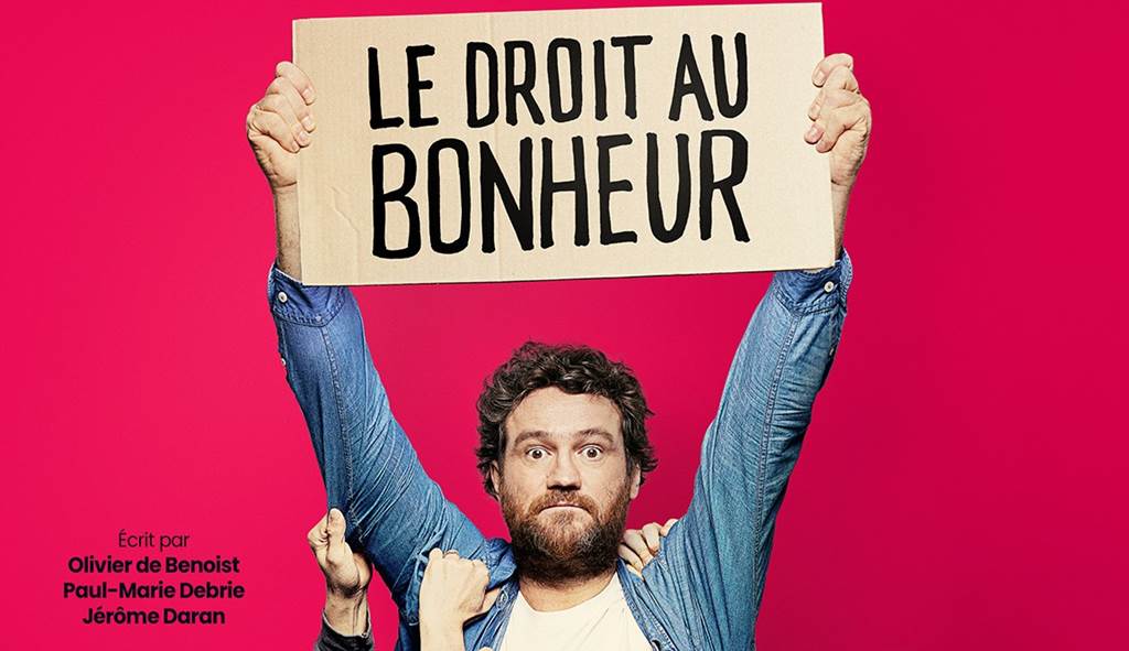 One man show Le droit au bonheur