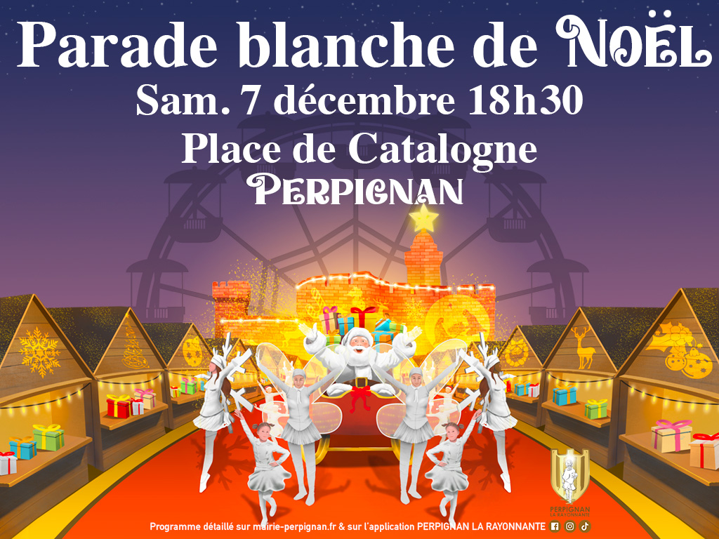 PARADE BLANCHE DE NOËL À PERPIGNAN