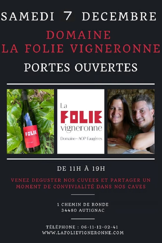 PORTES OUVERTES AU DOMAINE LA FOLIE VIGNERONNE