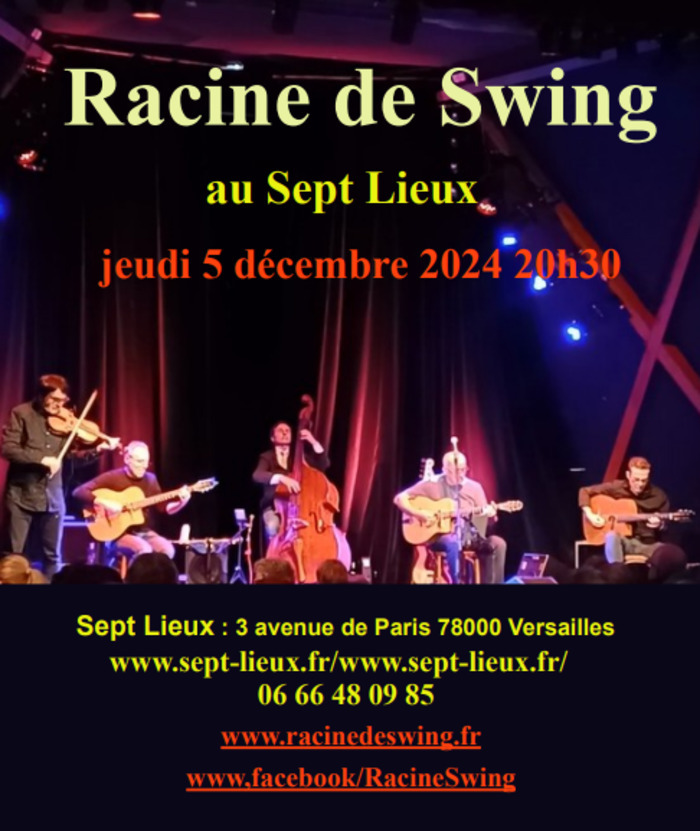 RACINE DE SWING SEPT LIEUX Versailles