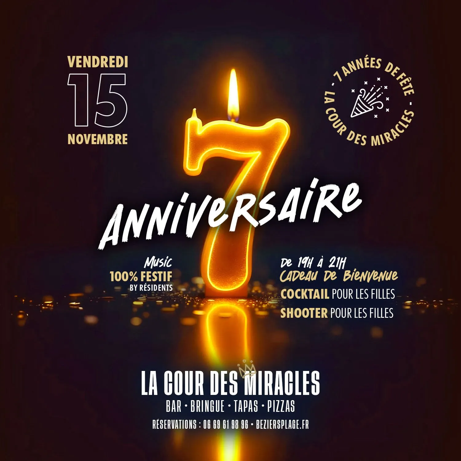 SOIRÉE D'ANNIVERSAIRE DES 7 ANS DE LA COUR DES MIRACLES