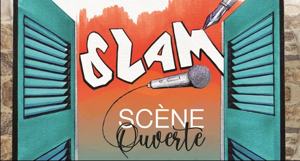 SOIRÉE SLAM SCÈNE OUVERTE ET ATELIER D'ECRITURE