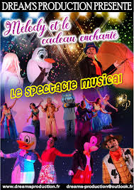 Spectacle Musical "Mélody et le cadeau enchanté"