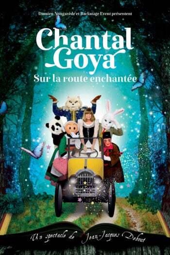 SPECTACLE SUR LA ROUTE ENCHANTÉE CHANTAL GOYA