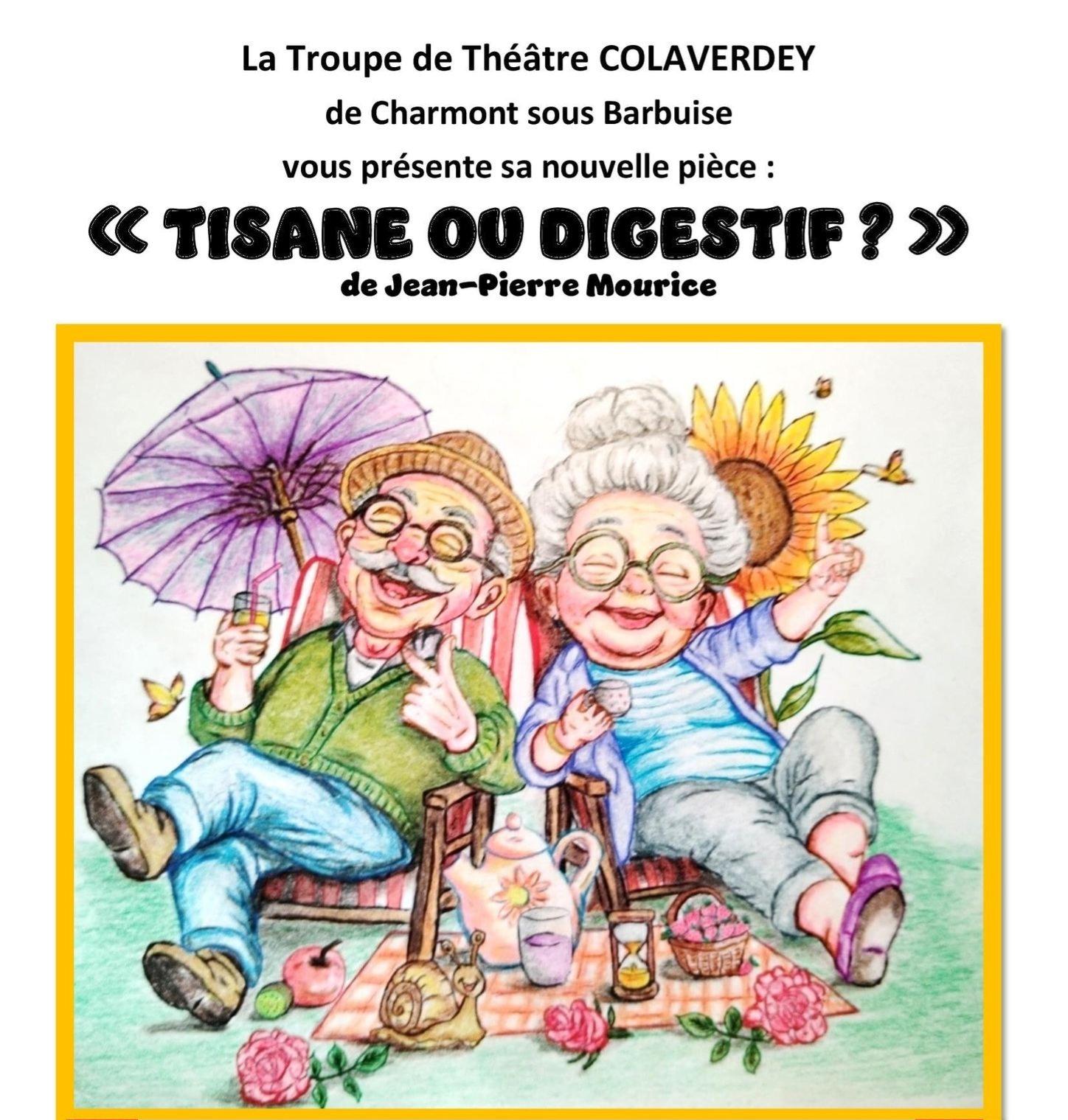 Théâtre "Tisane ou digestif ?"