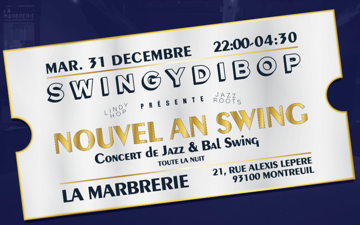 ALL NIGHT SWING La Marbrerie Montreuil