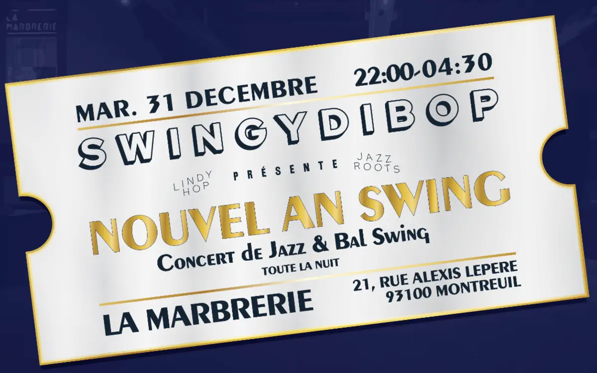 ALL NIGHT SWING La Marbrerie Montreuil