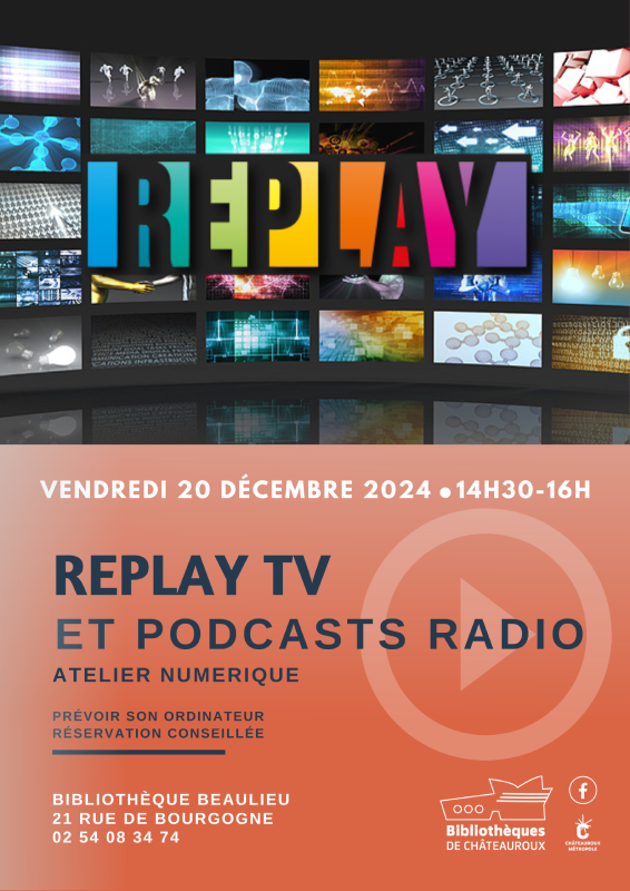 Atelier Numérique Replay Tv et Podcasts Radio