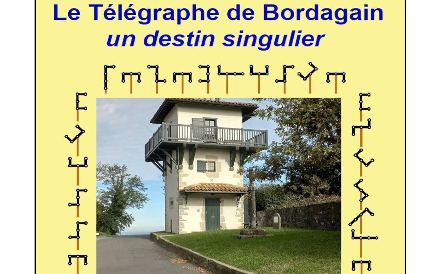 Conférence de l'Université du Temps Libre "Le télégraphe de Bordagain un destin singulier"