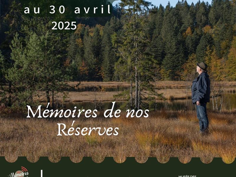 EXPOSITION MÉMOIRES DE NOS RÉSERVES