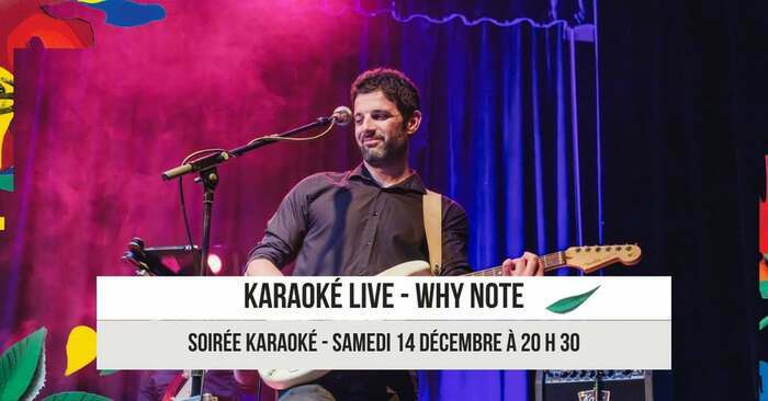 KARAOKÉ LIVE - WHY NOTE Le Sax Achères