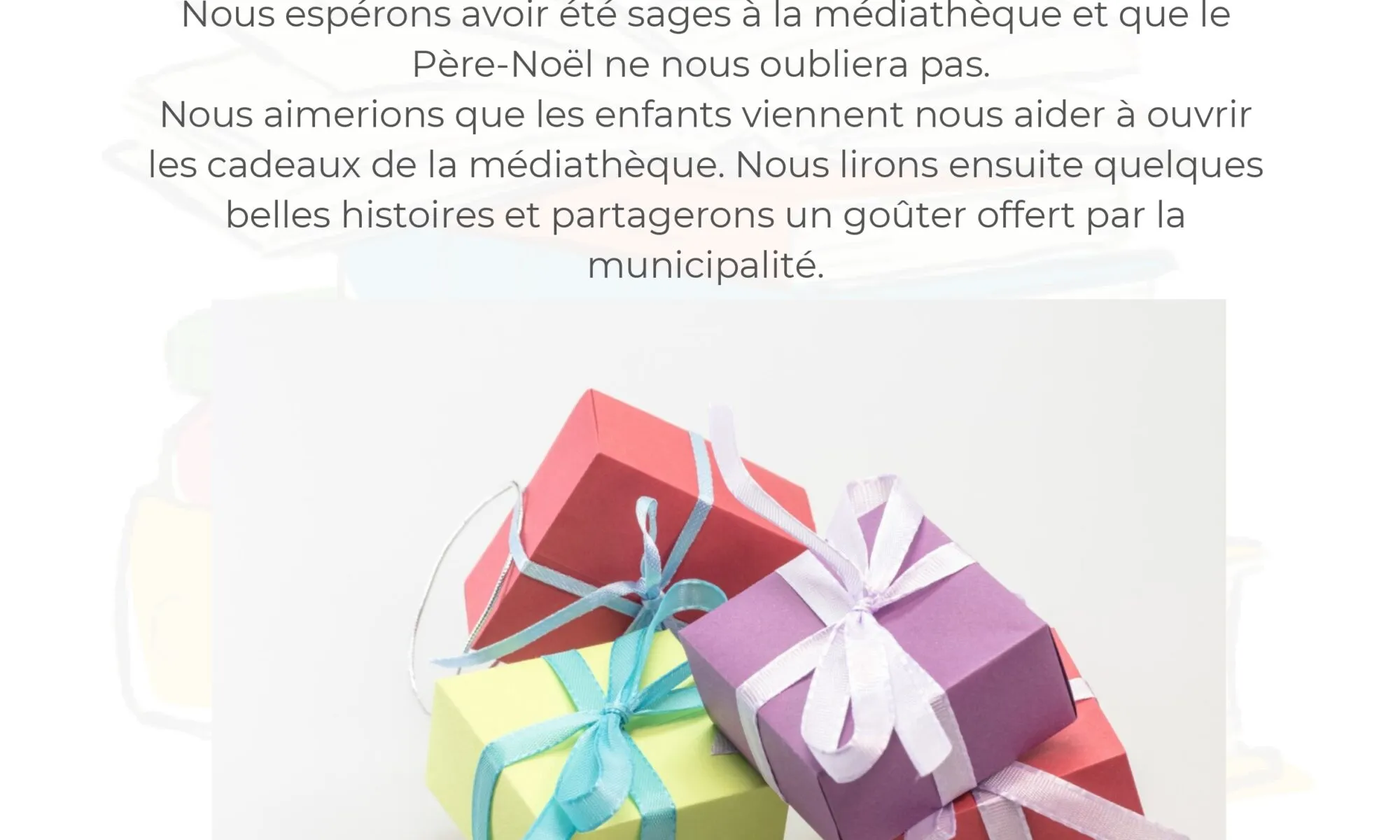 L'heure du Conte/ L'ouverture des cadeaux