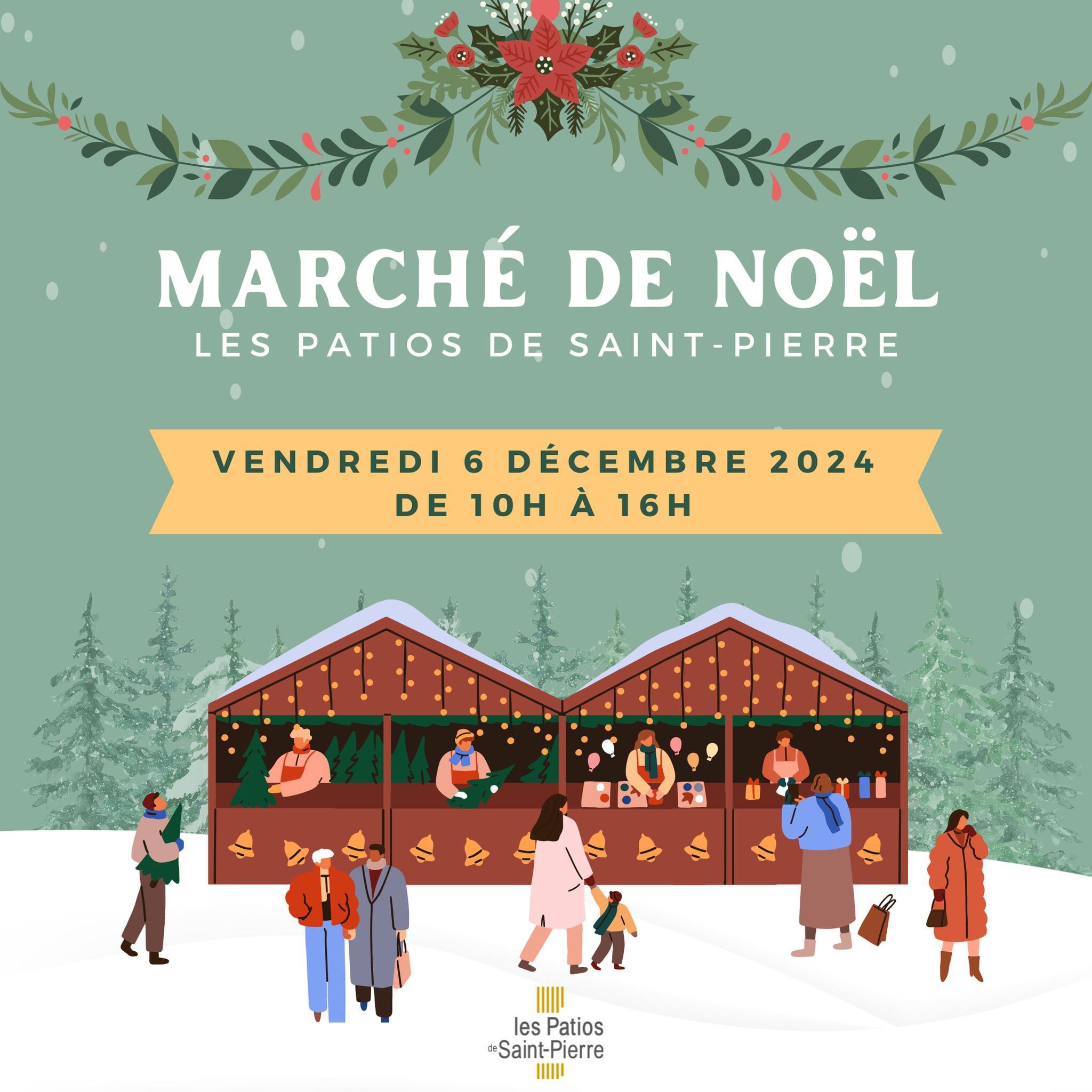 MARCHÉ DE NOËL DES PATIOS DE SAINT-PIERRE