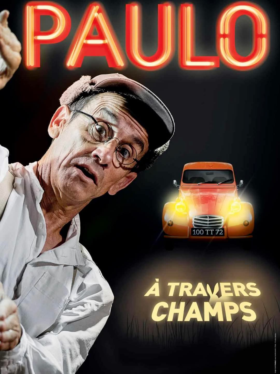 One Man Show "A travers champs" de l'humoriste Paulo