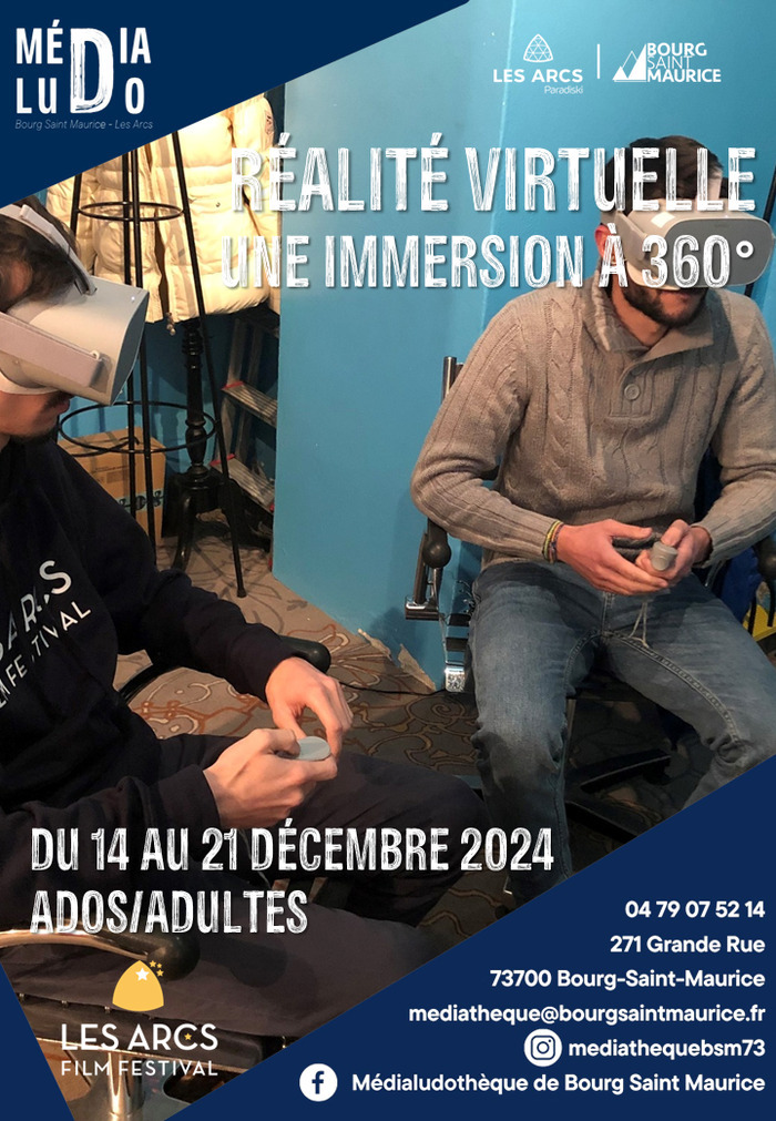 Réalité augmentée : une immersion à 360° ! Médialudothèque de Bourg Saint Maurice Bourg-Saint-Maurice