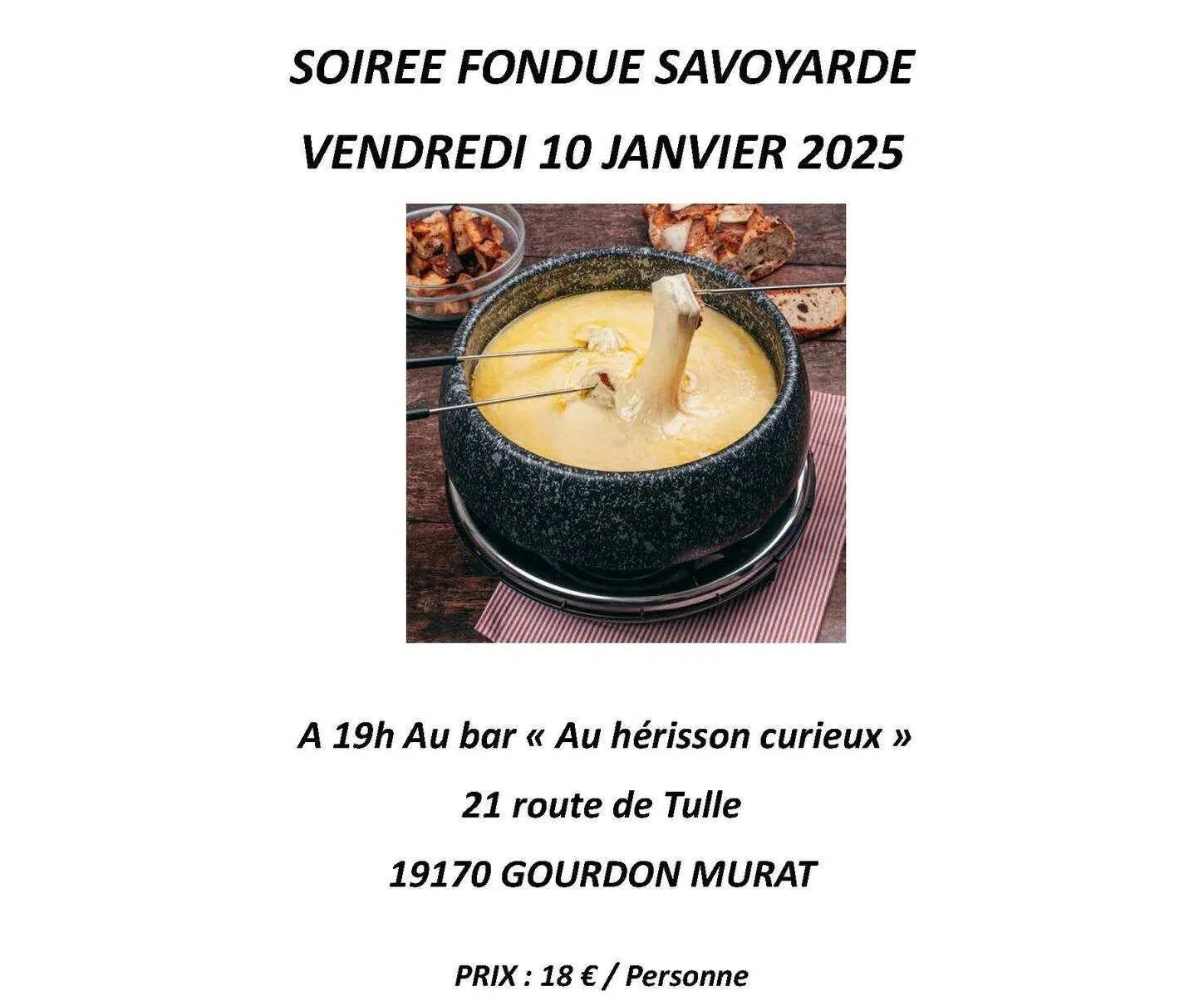 Soirée fondue savoyarde au Hérisson Curieux