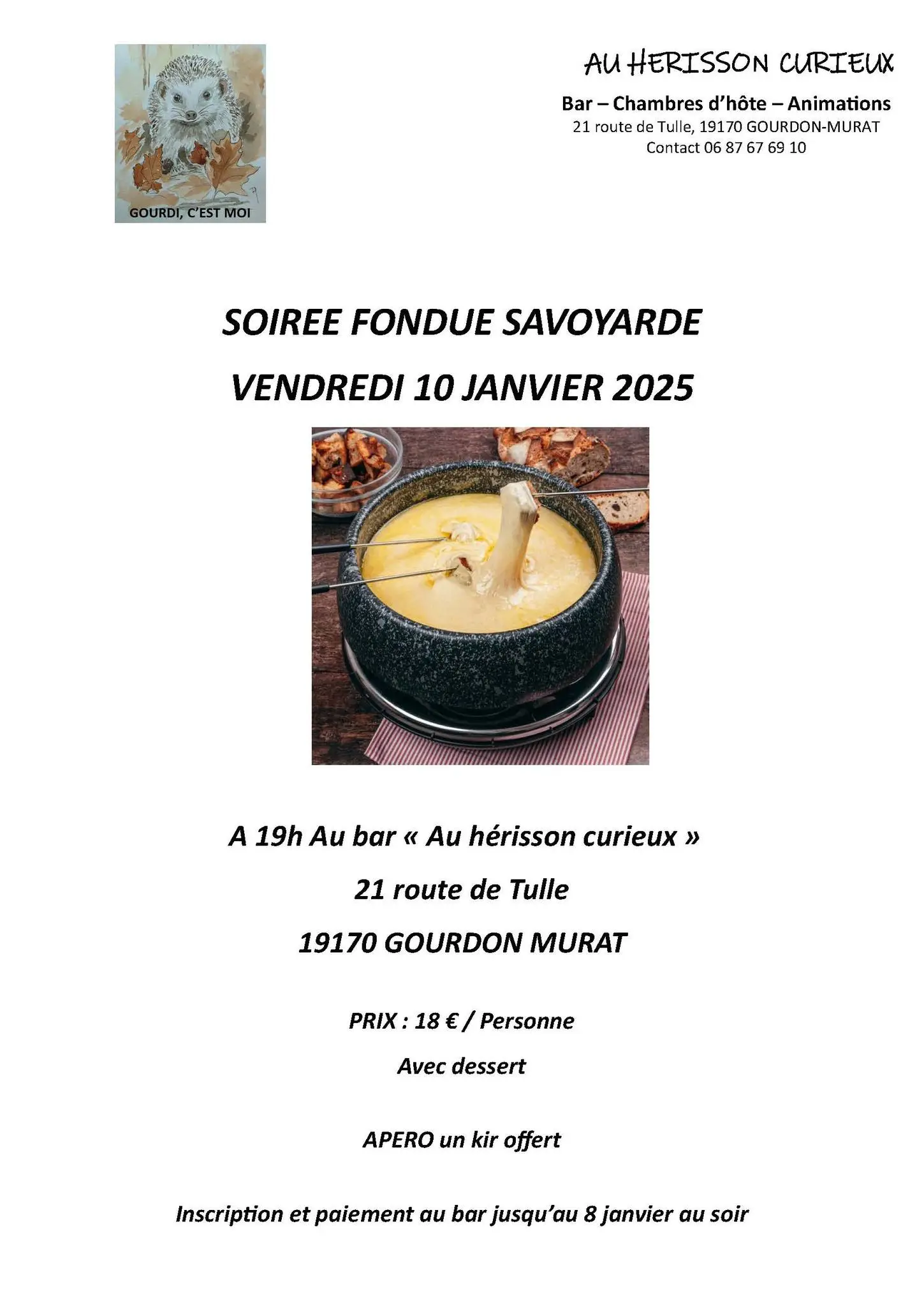 Soirée fondue savoyarde au Hérisson Curieux