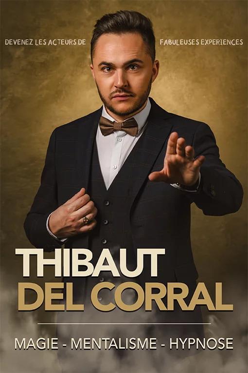 SPECTACLE THIBAUT DEL CORRAL EST LE MENTALISTE