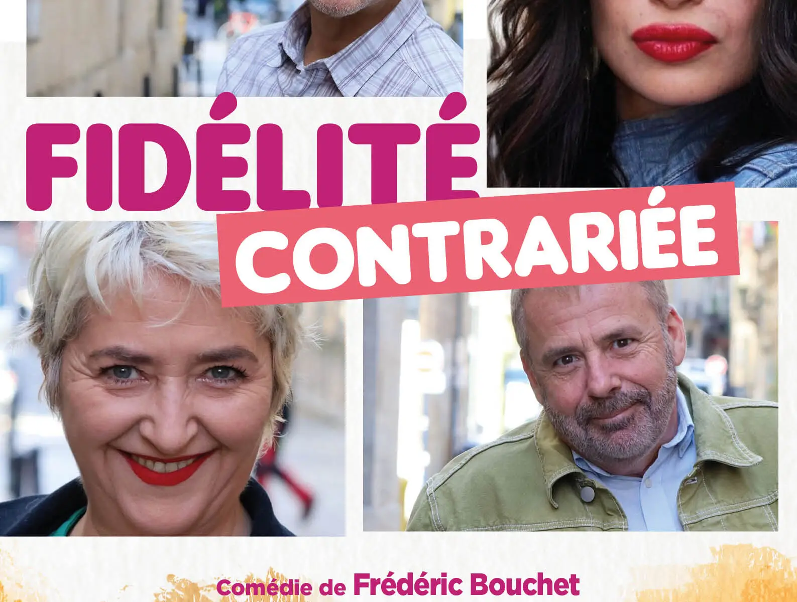 Théâtre "Fidélité contriée" Comédie de Frédéric Bouchet