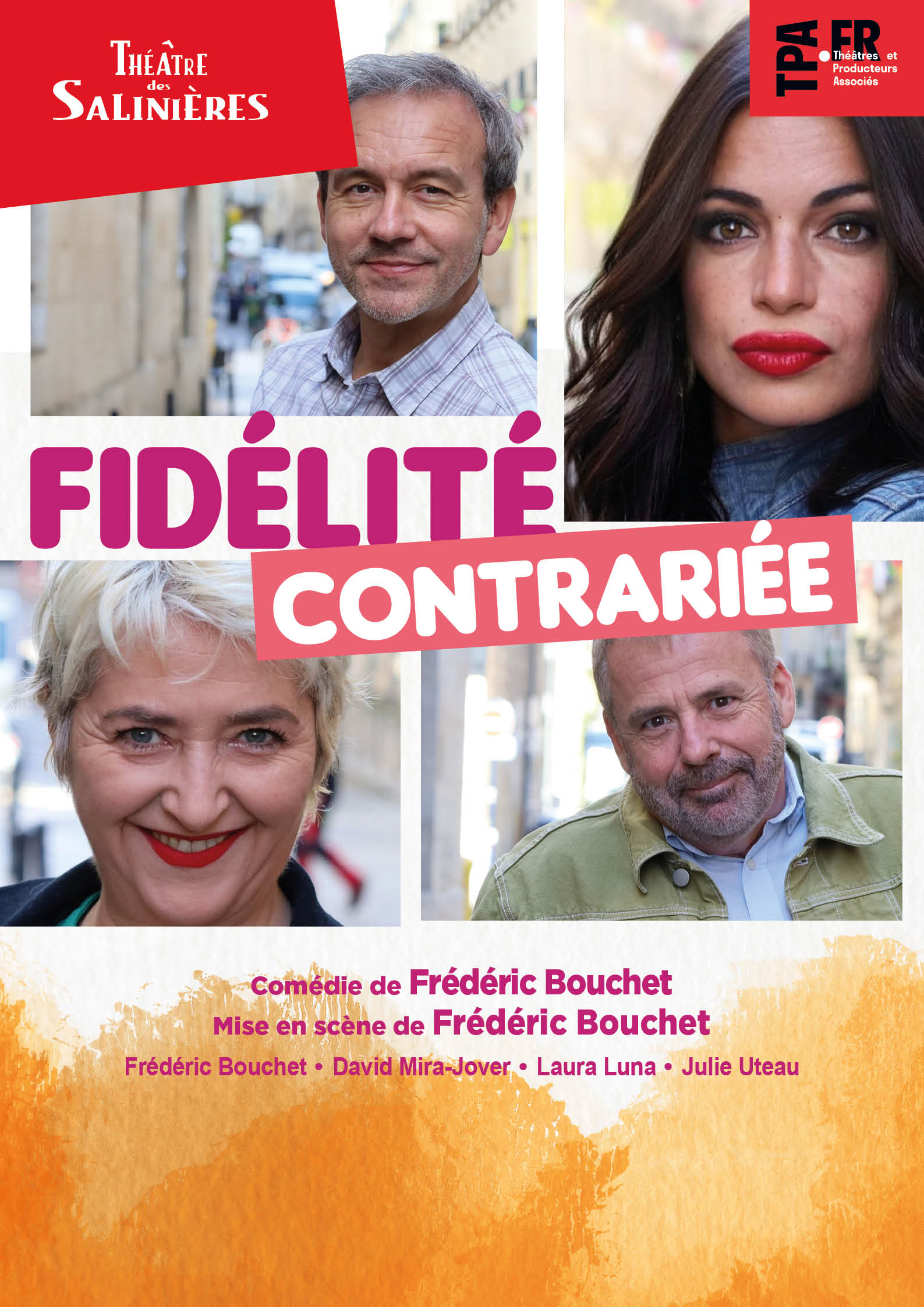 Théâtre "Fidélité contriée" Comédie de Frédéric Bouchet