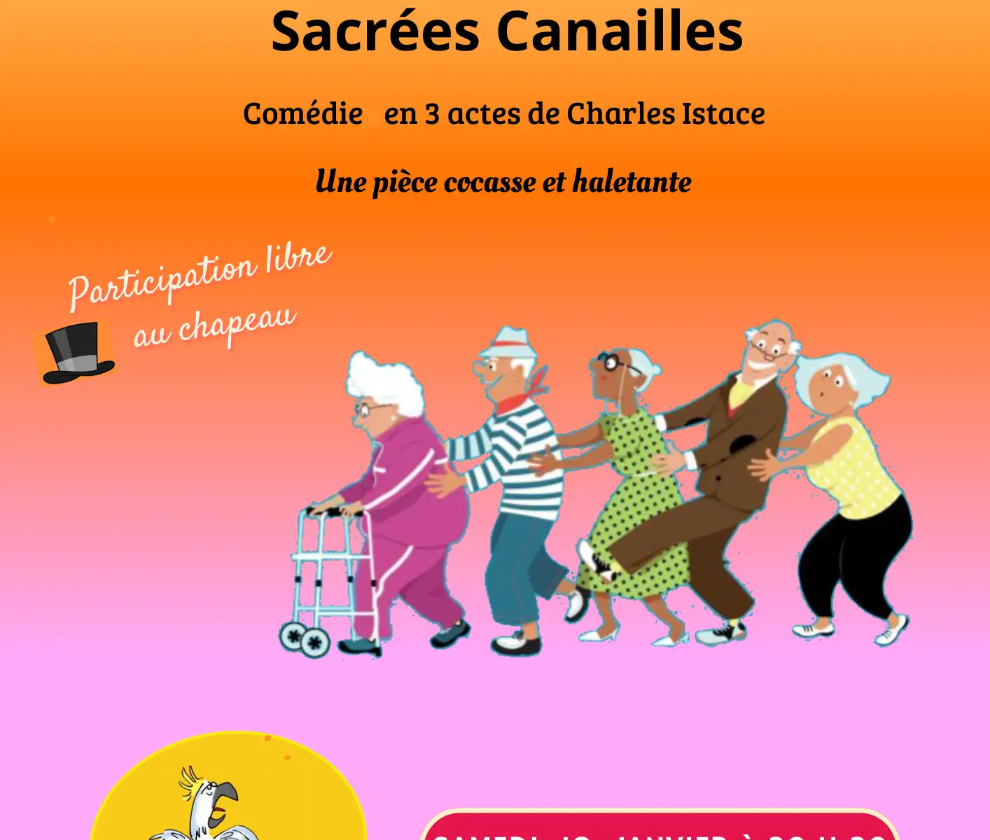 THÉÂTRE "SACRÉ CANAILLES"- LES AMIS EN SCÈNE