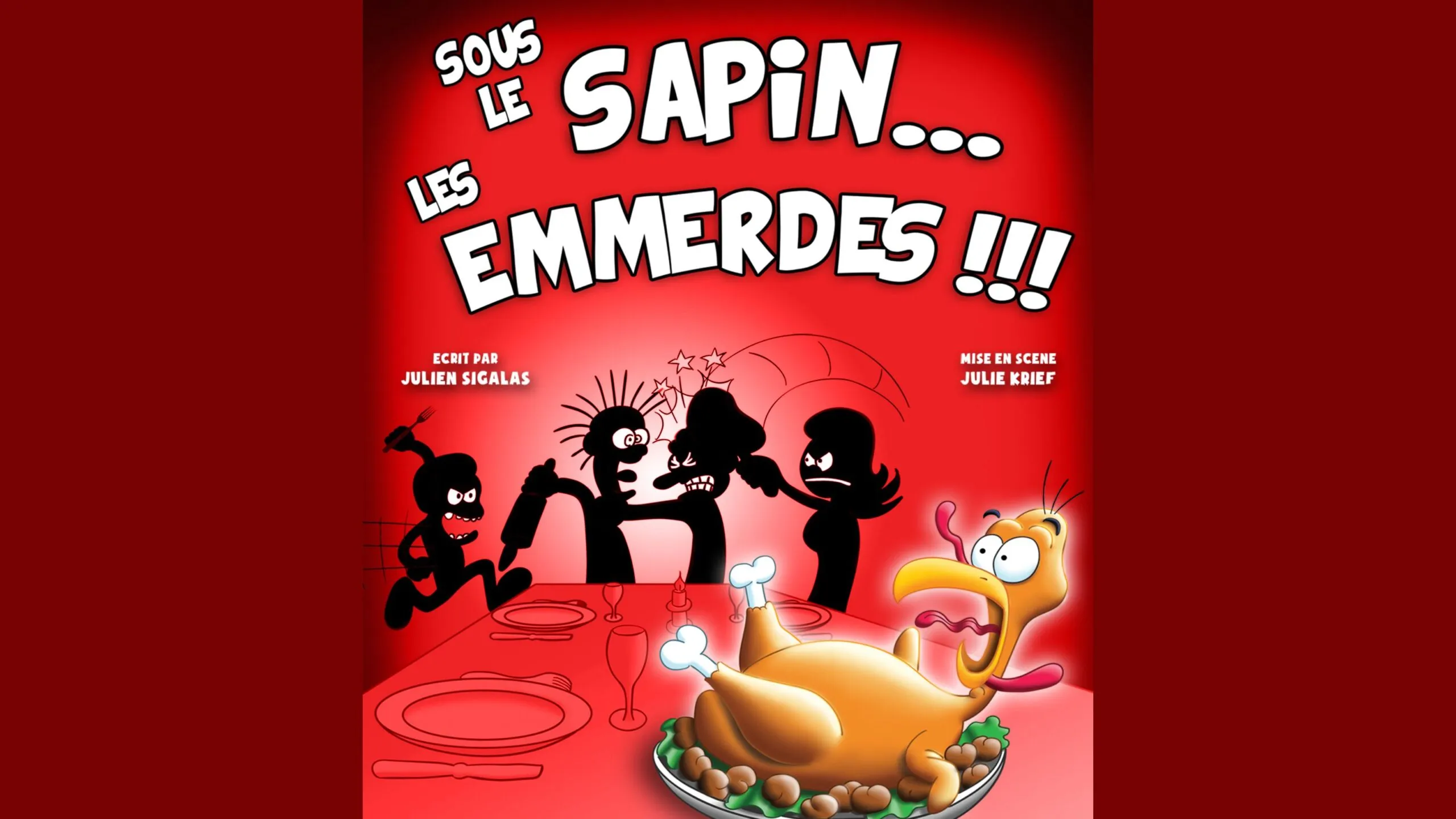 Théâtre "Sous le sapin.. Les emmerdes !!!" Une comédie Dindo-Marronesque !