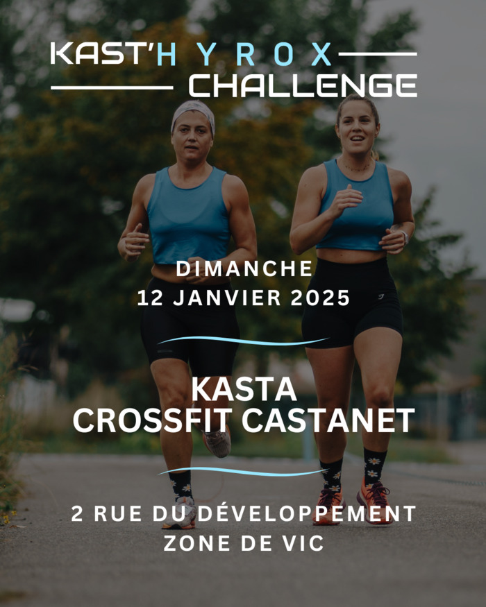 KAST'HYROX CHALLENGE 2025 KASTA CrossFit Castanet Castanet-Tolosan