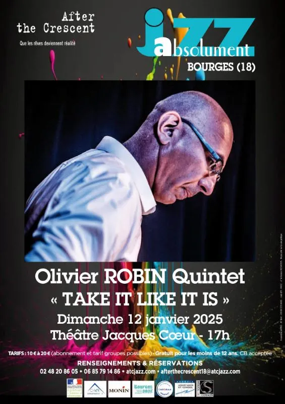 Olivier ROBIN Quintet "Take it like it is"