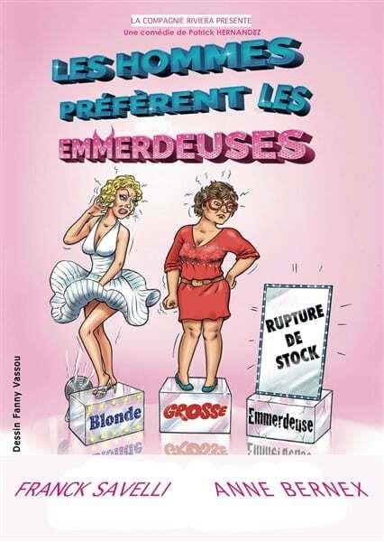 SPECTACLE LES HOMMES PRÉFÈRENT LES EMMERDEUSES