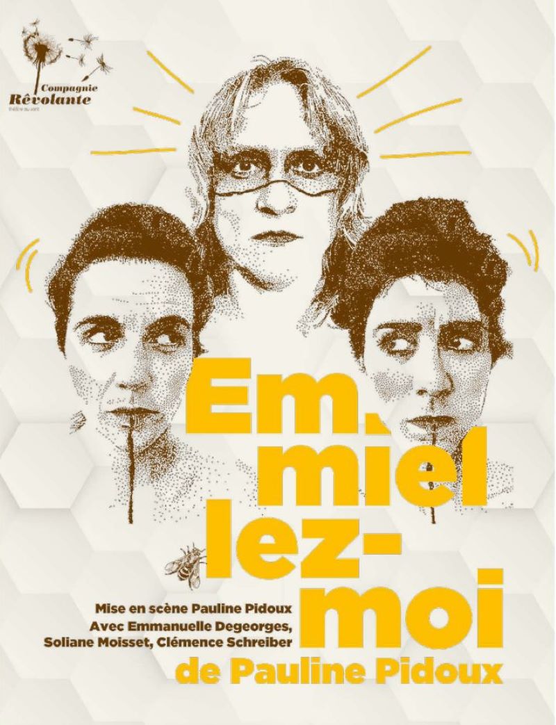 Théâtre Emmiellez moi