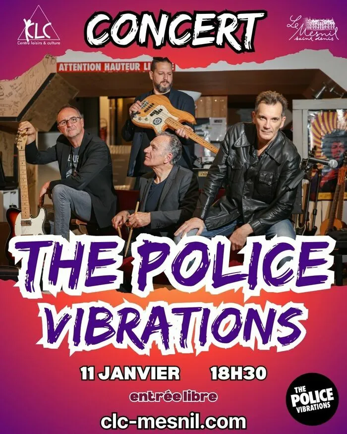 Zik Hours : The Police Vibrations CLC Mesnil-Saint-Denis Le Mesnil-Saint-Denis