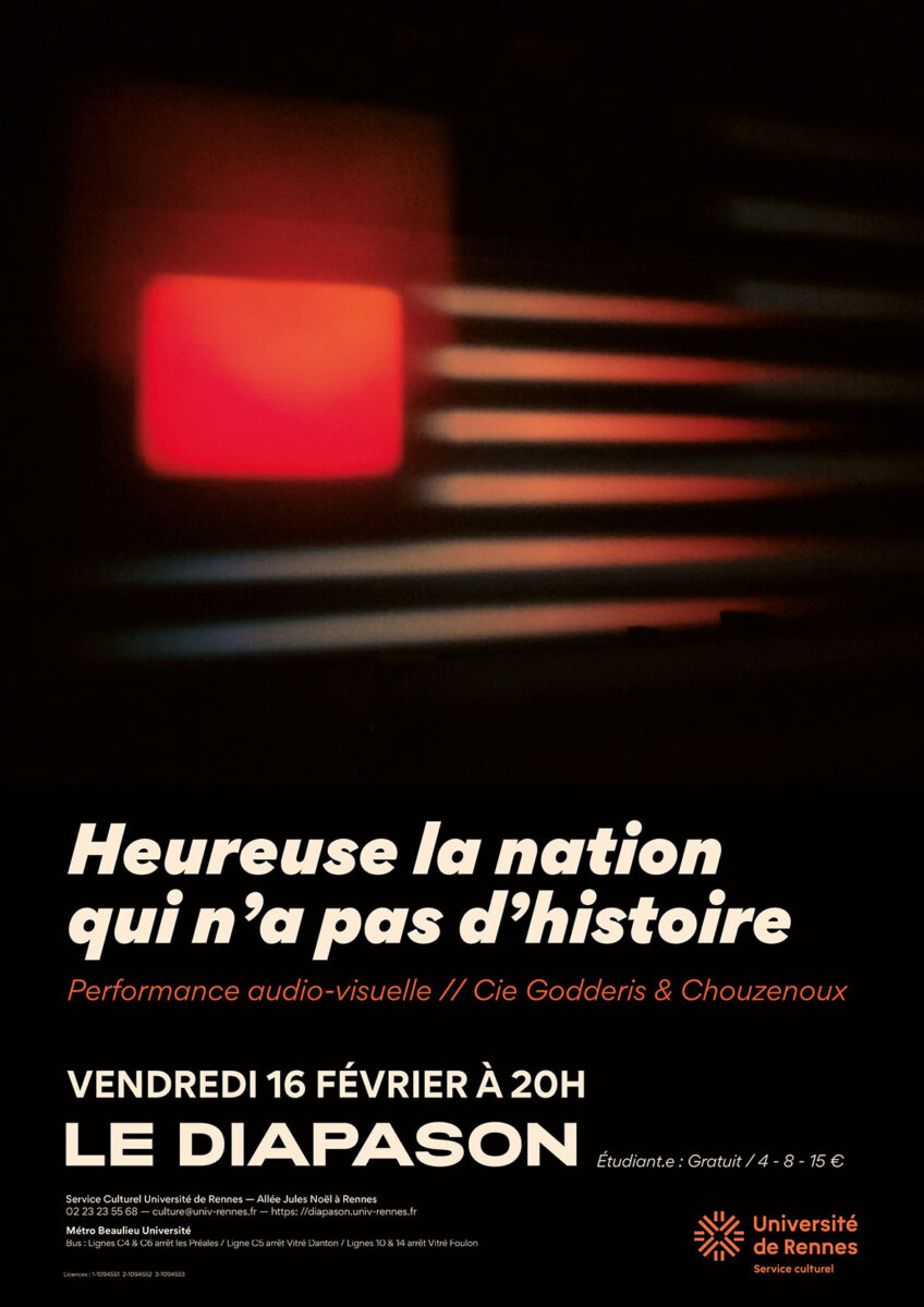 Rennes. Heureuse la nation qui n’a pas d’histoire le 16 février au Diapason