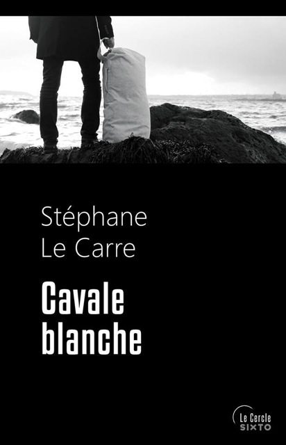 Avec Cavale Blanche, Le Carre nous embarque en sombre Finistère