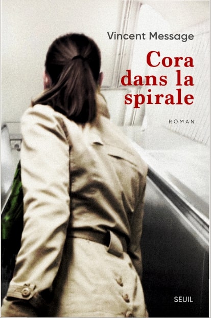 CORA DANS LA SPIRALE, VINCENT MESSAGE DÉCRIT LE BURN OUT EN ENTREPRISE