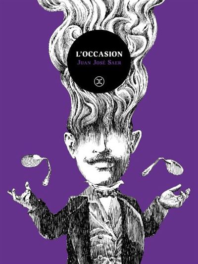 l'occasion Juan José Saer